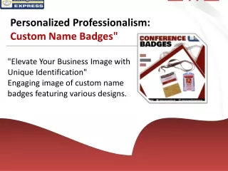 Personalized Professionalism Custom Name Badges
