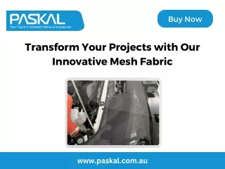 Transform Your Projects with Our Innovative Mesh Fabric