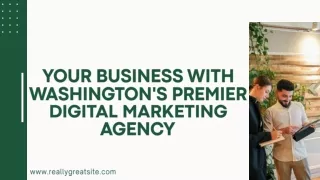 Your Business with Washington's Premier Digital Marketing Agency