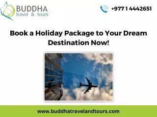 Book a Holiday Package to Your Dream Destination Now!