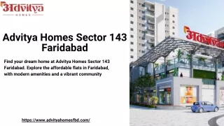Advitya Homes Sector 143 Faridabad
