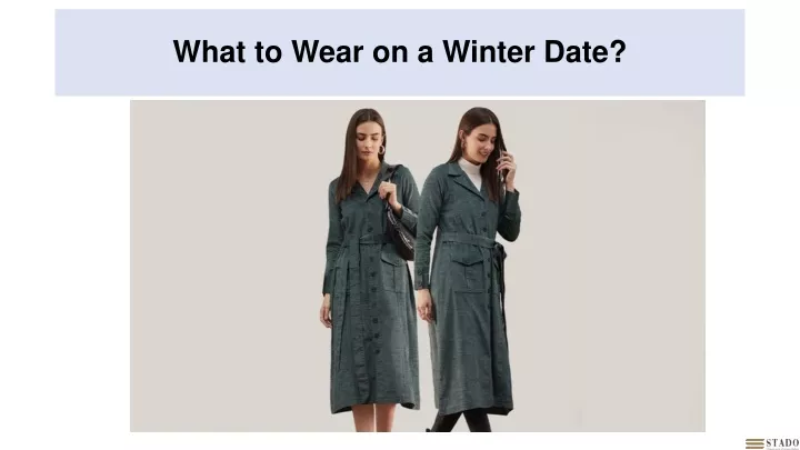 what to wear on a winter date