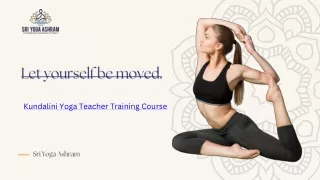 Kundalini Yoga Teacher Training Course for Spiritual Wellness : Sri Yoga Ashram