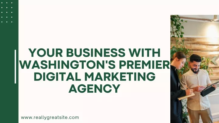 your business with washington s premier digital