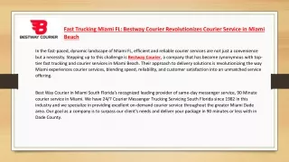 Fast Trucking Miami FL Bestway Courier Revolutionizes Courier Service in Miami Beach