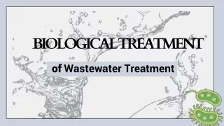 Biological Treament for Waste water Treatment Plant