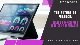 The Future of Finance Online Bookkeeping Services Advantages