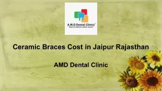 Ceramic Braces Cost in Jaipur Rajasthan