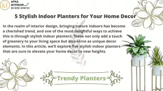 5 Stylish Indoor Planters for Your Home Decor