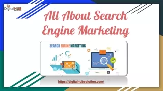 All About Search Engine Marketing