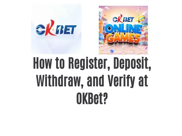 how to register deposit withdraw and verify