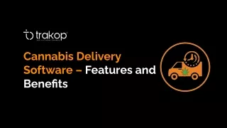 cannabis delivery software features and benefits