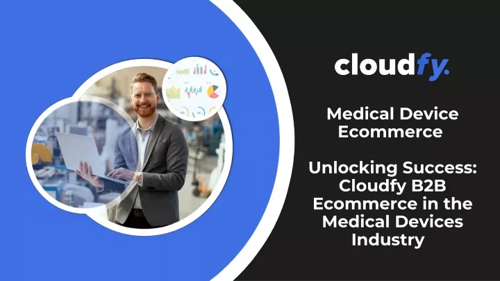 medical device ecommerce unlocking success cloudfy b2b ecommerce in the medical devices industry
