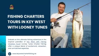 Fishing Charters Tours Key West | Looney Tunes Fishing Charter