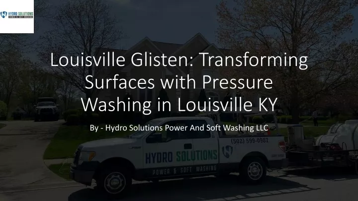 louisville glisten transforming surfaces with pressure washing in louisville ky