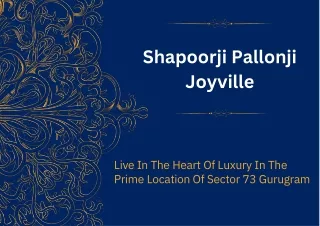 _Shapoorji Pallonji Joyville In Sector 73 Gurgaon - PDF Download