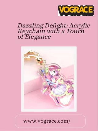 Dazzling Delight Acrylic Keychain with a Touch of Elegance