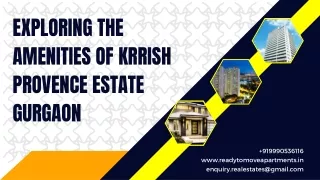 Exploring the Amenities of Krrish Provence Estate Gurgaon