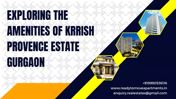 exploring the amenities of krrish provence estate