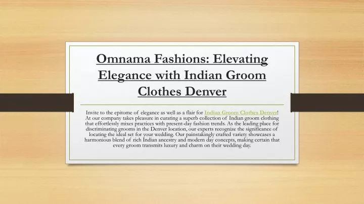 omnama fashions elevating elegance with indian groom clothes denver