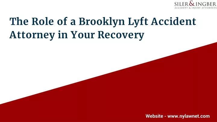 the role of a brooklyn lyft accident attorney in your recovery