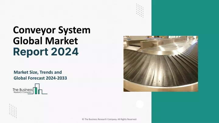 conveyor system global market report 2024