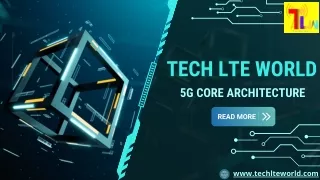 5g Core Architecture | TechLTE World