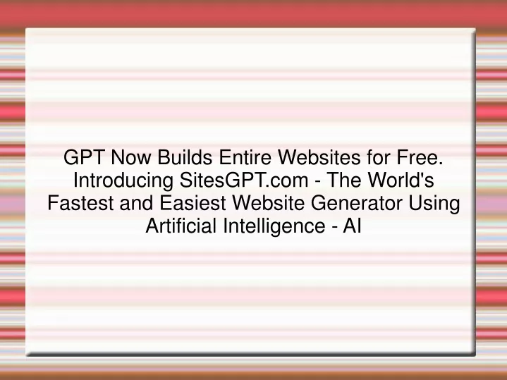 gpt now builds entire websites for free