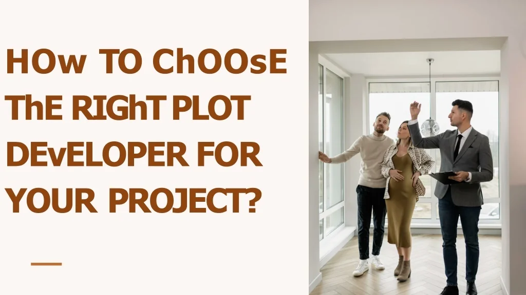 PPT - Reliaable Developers: How to Choose the Right Plot Developer for ...