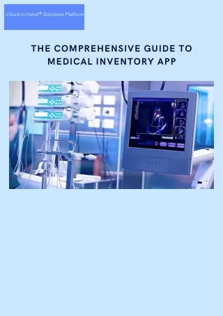 Medical Inventory App Provides Real Time Visibility Into Stock Levels