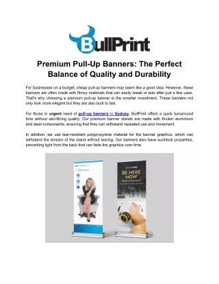 Premium Pull-Up Banners The Perfect Balance of Quality and Durability