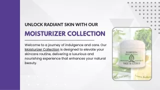 Luxurious Moisturizers Collection for Radiant Skincare | Explore Our Range Today