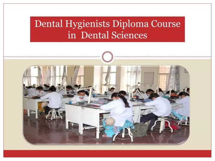 dental hygienists diploma course in dental
