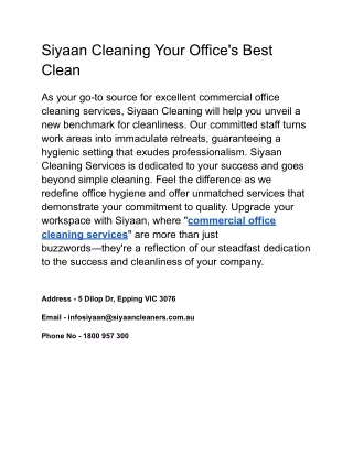 Siyaan Cleaning Your Office's Best Clean