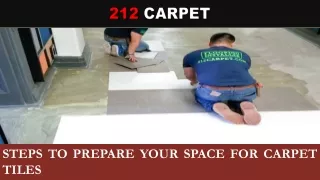 Steps to Prepare Your Space for Carpet Tiles