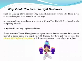 Why Should You Invest In Light Up Gloves