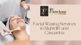 Facial Waxing Services in Nightcliff and Casuarina