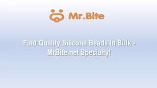 Find Quality Silicone Beads in Bulk - MrBite.net Specialty!