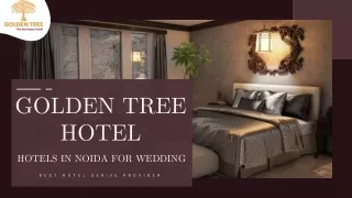 Hotels in Noida for wedding | Golden Tree Hotel