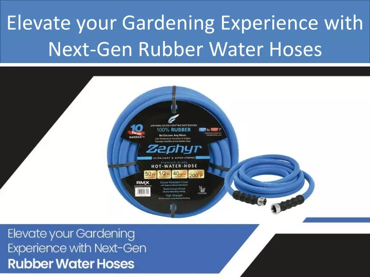 elevate your gardening experience with next gen rubber water hoses