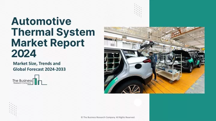 automotive thermal system market report 2024