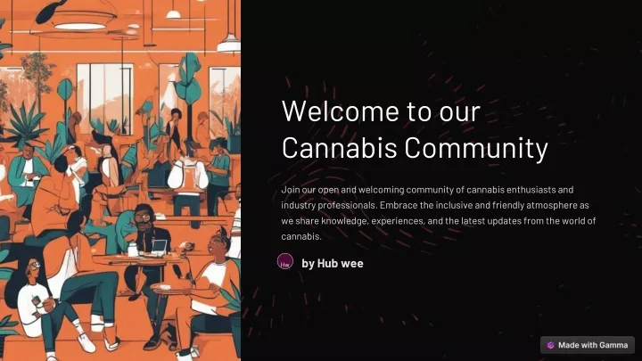 welcome to our cannabis community