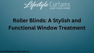 Roller Blinds A Stylish and Functional Window Treatment