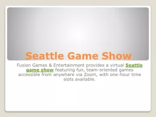 seattle game show fusion games entertainment