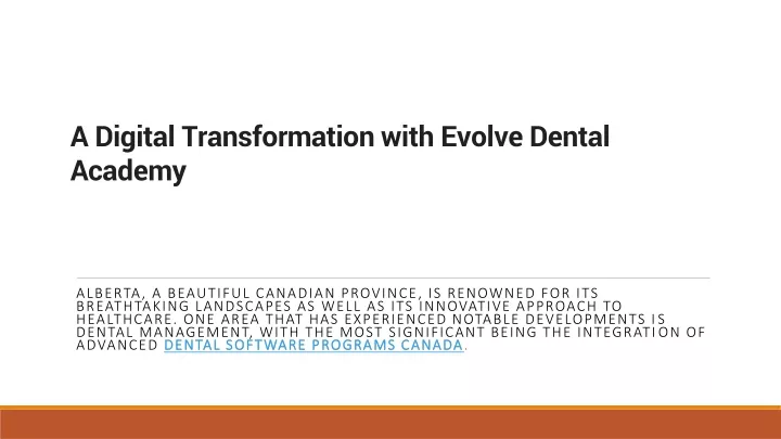 a digital transformation with evolve dental academy