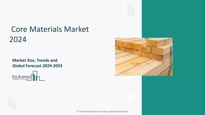 core materials market 2024