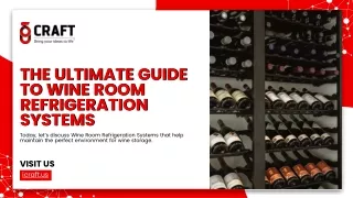 The Ultimate Guide to Wine Room Refrigeration Systems | Craft Group
