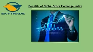 Benefits of Global Stock Exchange Index