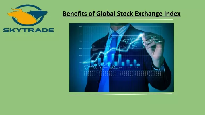 benefits of global stock exchange index