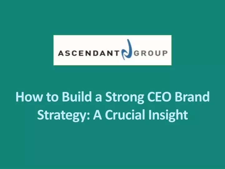 how to build a strong ceo brand strategy